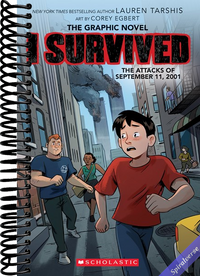 I Survived the Attacks of September 11, 2001: A Graphic Novel (I Survived Graphic Novel #4) (4)