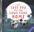 I'll Love You Till the Cows Come Home