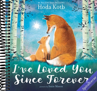 I've Loved You Since Forever: A Heartwarming Story Celebrating Love and Family