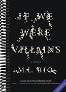 If We Were Villains: A Novel