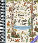 If You Go Down to the Woods Today: A Search and Find Adventure (Brown Bear Wood)
