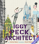 Iggy Peck, Architect: A Picture Book (The Questioneers)