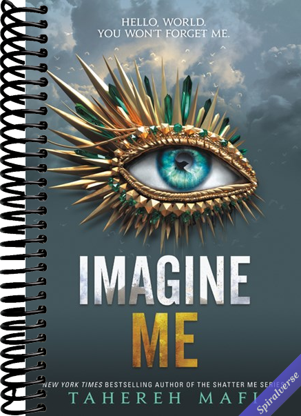 Imagine Me (Shatter Me: Series One, 6)