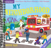 Indestructibles: My Neighborhood: Chew Proof · Rip Proof · Nontoxic · 100% Washable (Book for Babies, Newborn Books, Safe to Chew)