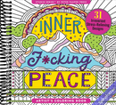 Inner Fucking Peace Adult Coloring Book (31 stress-relieving designs. Micro-perforated pages are easy to remove!) (Artist's Coloring Books)