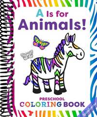 A Is for Animals!: Preschool Coloring Book