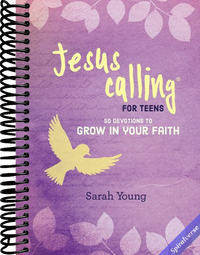 Jesus Calling: 50 Devotions to Grow in Your Faith: (A Devotional for Teens on Spiritual Growth)
