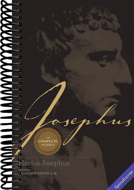 Josephus The Complete Works: Encounter the World and Traditions that Jesus Knew