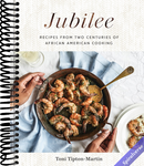 Jubilee: Recipes from Two Centuries of African American Cooking: A Cookbook