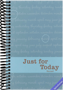 Just for Today: Daily Meditations for Recovering Addicts