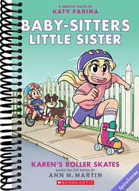 Karen's Roller Skates (Baby-sitters Little Sister Graphic Novel #2): A Graphix Book (Baby-Sitters Little Sister Graphix)
