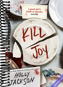 Kill Joy: A Good Girl's Guide to Murder Novella