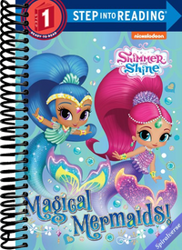 Magical Mermaids! (Shimmer and Shine) (Step into Reading)