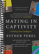 Mating in Captivity: Unlocking Erotic Intelligence