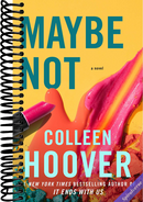 Maybe Not: A Novella (Maybe Someday)