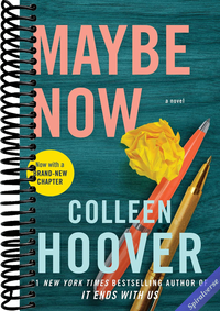 Maybe Now: A Novel (Maybe Someday)