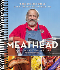 Meathead: The Science of Great Barbecue and Grilling