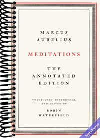 Meditations: The Annotated Edition