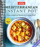 Mediterranean Instant Pot: Easy, Inspired Meals for Eating Well