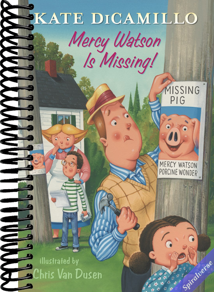 Mercy Watson Is Missing!: Tales from Deckawoo Drive, Volume Seven (A Funny and Heartwarming Chapter Book - For Early Readers Ages 6-9 in Grades 1-4) (Tales from Mercy Watson's Deckawoo Drive)