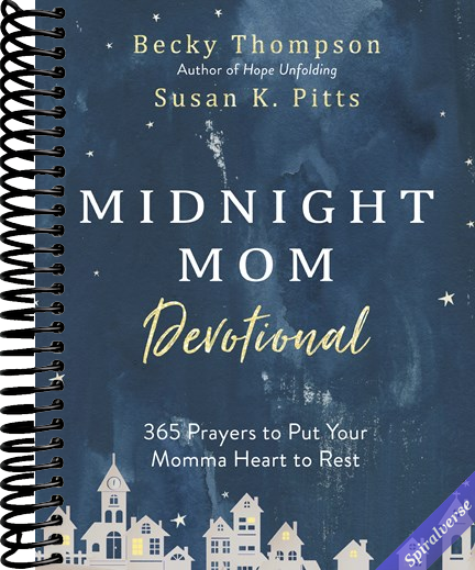 Midnight Mom Devotional: 365 Prayers to Put Your Momma Heart to Rest