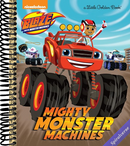 Mighty Monster Machines (Blaze and the Monster Machines) (Little Golden Book)