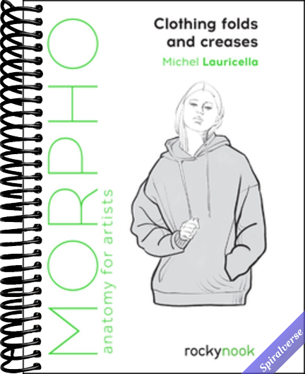 Morpho: Clothing Folds and Creases: Anatomy for Artists (Morpho Anatomy for Artists, 8)