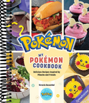 My Pokémon Cookbook: Delicious Recipes Inspired by Pikachu and Friends