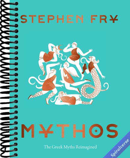 Mythos: (Ancient Greek Mythology Book for Adults, Modern Telling of Classical Greek Myths Book) (Stephen Fry's Greek Myths, 1)