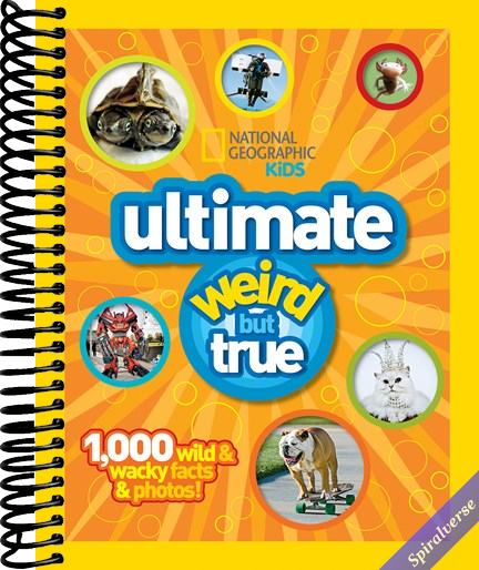 National Geographic Kids Ultimate Weird But True: 1,000 Wild & Wacky Facts & Photos!