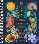Nature's Treasures: Tales Of More Than 100 Extraordinary Objects From Nature