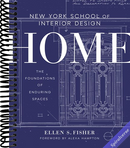 New York School of Interior Design: Home: The Foundations of Enduring Spaces