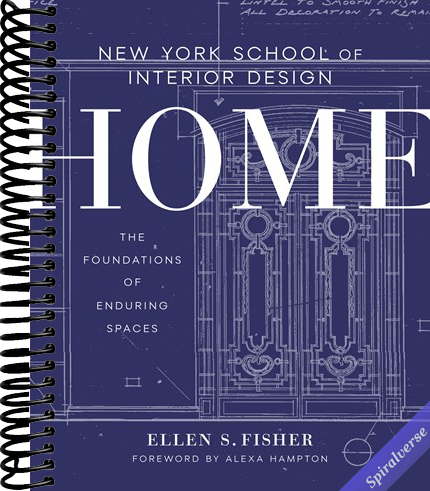 New York School of Interior Design: Home: The Foundations of Enduring Spaces
