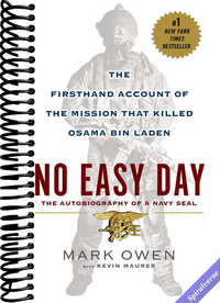 No Easy Day: The Firsthand Account of the Mission that Killed Osama Bin Laden