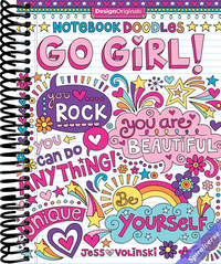 Notebook Doodles Go Girl!: Coloring & Activity Book (Design Originals) Inspiring Designs and Positive Quotes for Women and Tween Girls Ages 8 and Up, on Extra-Thick Perforated Paper