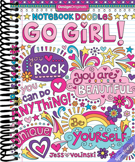 Notebook Doodles Go Girl!: Coloring & Activity Book (Design Originals) Inspiring Designs and Positive Quotes for Women and Tween Girls Ages 8 and Up, on Extra-Thick Perforated Paper