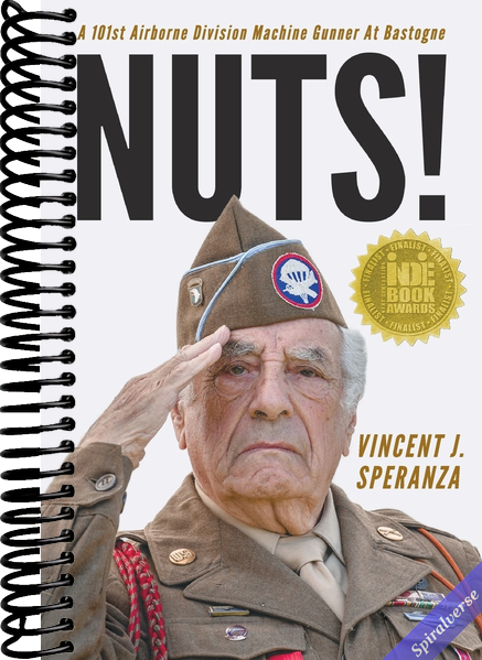 Nuts!: A 101st Airborne Division Machine Gunner at Bastogne