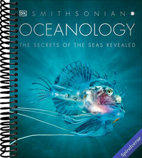 Oceanology: The Secrets of the Sea Revealed (DK Secret World Encyclopedias)