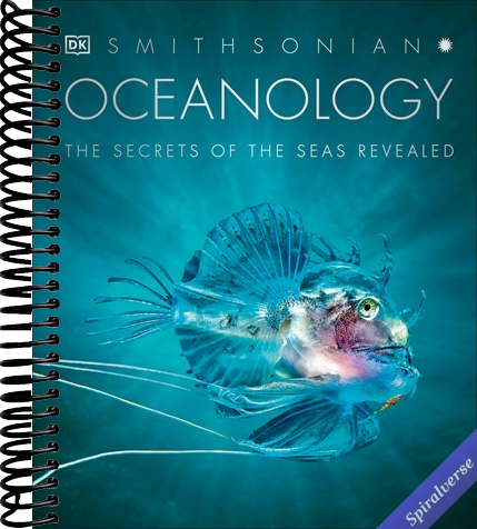 Oceanology: The Secrets of the Sea Revealed (DK Secret World Encyclopedias)