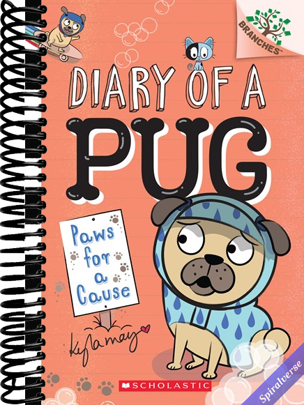 Paws for a Cause: A Branches Book (Diary of a Pug #3)