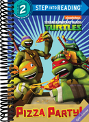 Pizza Party! (Teenage Mutant Ninja Turtles) (Step into Reading)