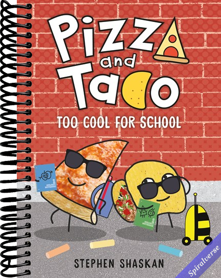 Pizza and Taco: Too Cool for School: (A Graphic Novel)