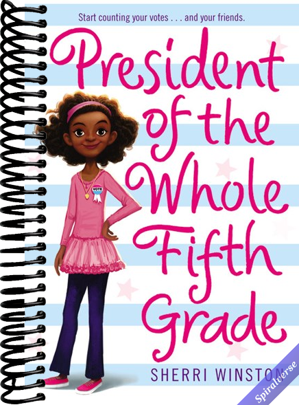 President of the Whole Fifth Grade (President Series, 1)