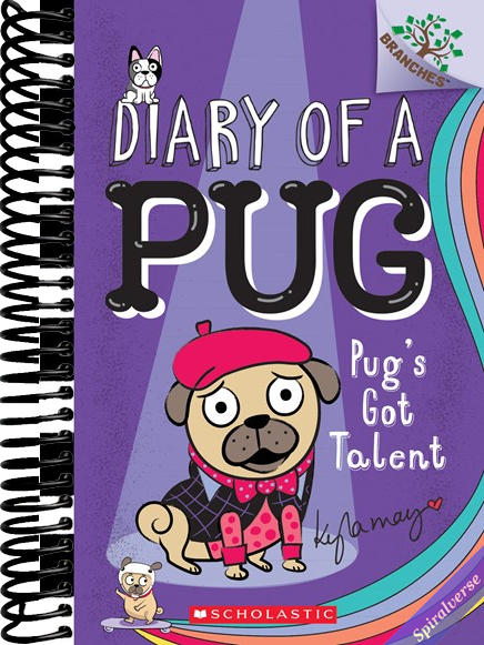 Pug's Got Talent: A Branches Book (Diary of a Pug #4) (4)