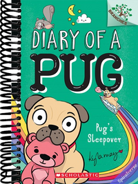 Pug's Sleepover: A Branches Book (Diary of a Pug #6)