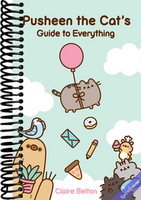 Pusheen the Cat's Guide to Everything (A Pusheen Book)