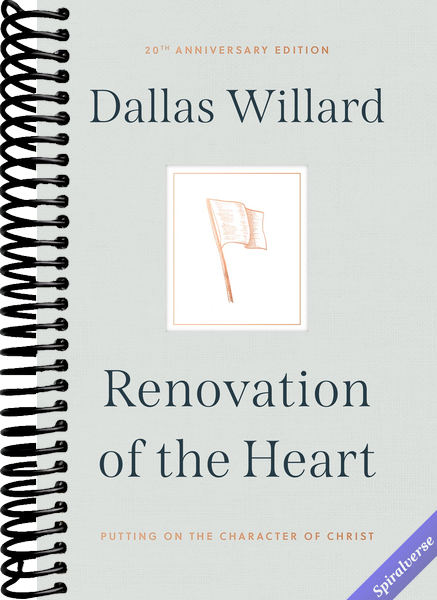 Renovation of the Heart: Putting on the Character of Christ - 20th Anniversary Edition