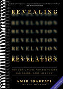 Revealing Revelation: How God's Plans for the Future Can Change Your Life Now