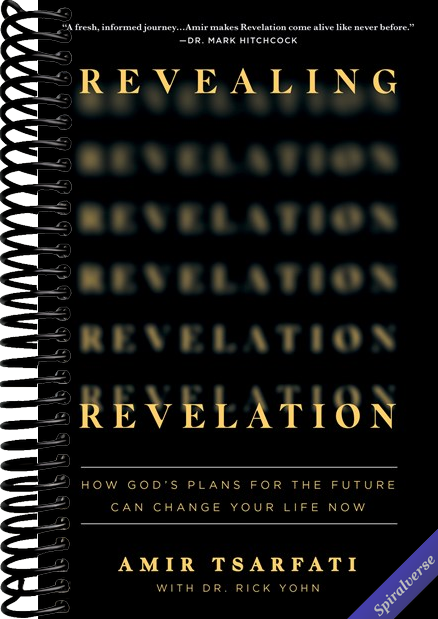 Revealing Revelation: How God's Plans for the Future Can Change Your Life Now