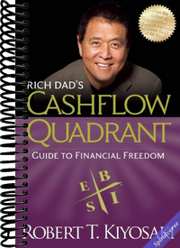 Rich Dad's CASHFLOW Quadrant: Rich Dad's Guide to Financial Freedom